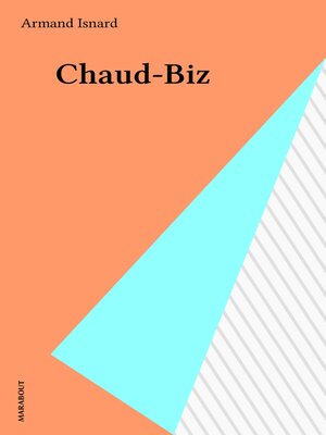 cover image of Chaud-Biz